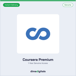 Genuine Coursera Premium at DimeDigitals